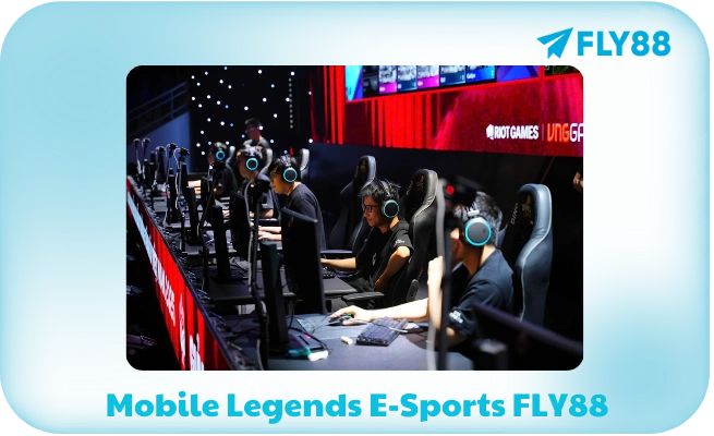 Mobile Legends E Sports FLY88 Mobile Legends E-Sports FLY88